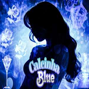 CALCINHA BLUE (Explicit)