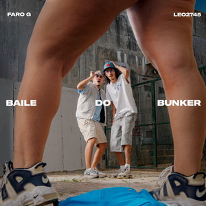 Baile do Bunker (Explicit)