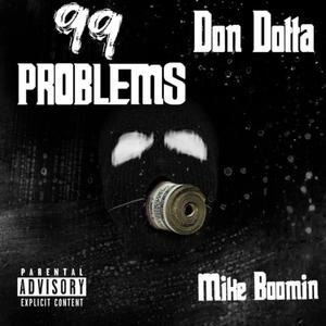99 Problems (Explicit)
