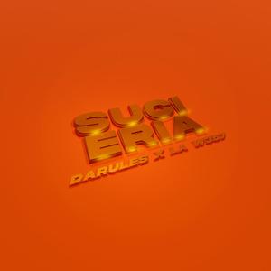 Suciería (feat. Smog Darules)