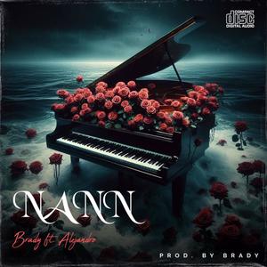 NANN (feat. Brady Frendo)
