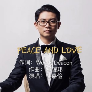 PEACE AND LOVE