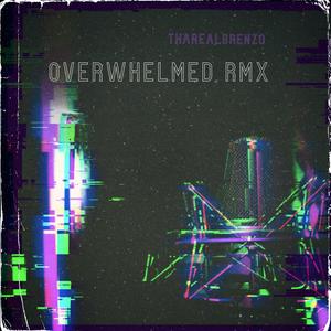 Overwhelmed RMX (feat. KoHenny)