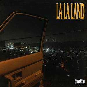 LA LA LAND (Explicit)