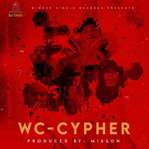 WC-CYPHER (feat. RON J, Samir basnet, THE UNDERTAKING' JJ, Nabin khanal, YOUNGXXSANTA & MCEAST) [Explicit]