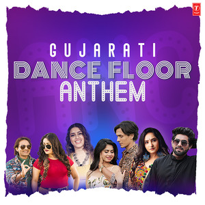 Gujarati Dance Floor Anthem