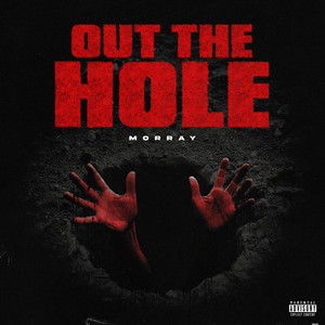 Out The Hole (Explicit)