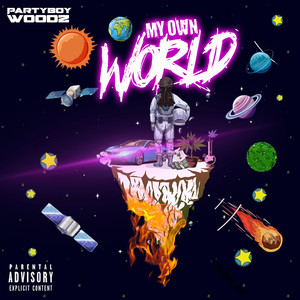 My Own World (Explicit)