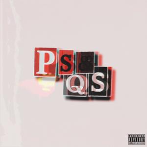 Ps&Qs (feat. KXSIN & juju.) (Explicit)