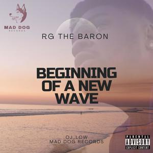 Beggining of a new wave (Explicit)