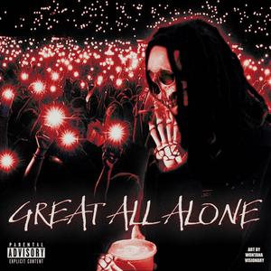 Great All Alone (Explicit)