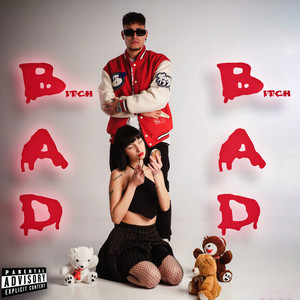 Bad ***** (Explicit)