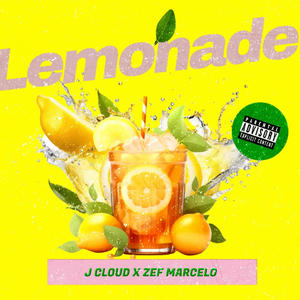 Lemonade (feat. Zef Marcelo) [Explicit]