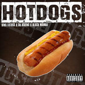 Hotdogs (Explicit)