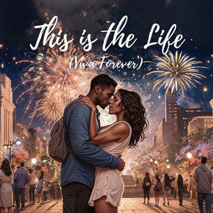 This is the Life (Viva Forever) (Remix)