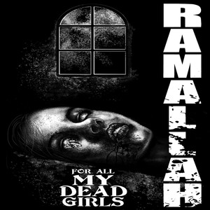 For All My Dead Girls (Explicit)