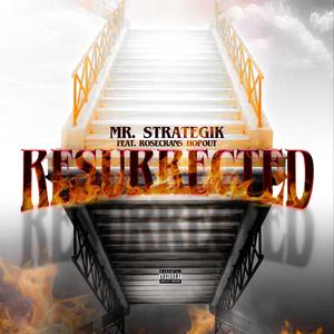 RESURRECTED (feat. ROSECRANS HOPOUT) (MIXTAPE|Explicit)