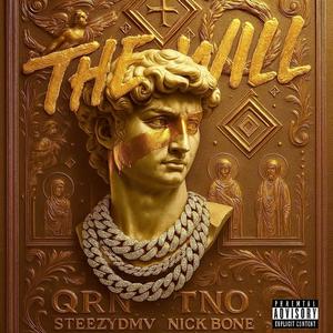 The Will (feat. SteezyDMV & Nick Bone) (Explicit)