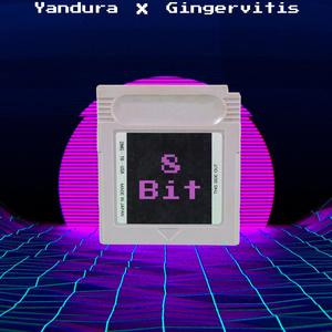 8 Bit (feat. Gingervitis) [Explicit]