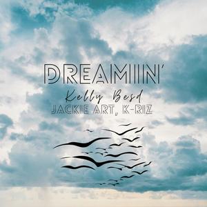Dreamin'(feat. Jackie Art & K-Riz)