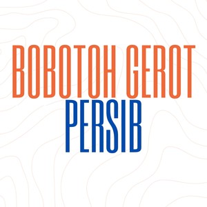 Bobotoh Gerot Persib