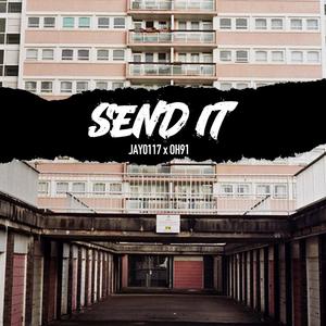 Send It (Explicit)