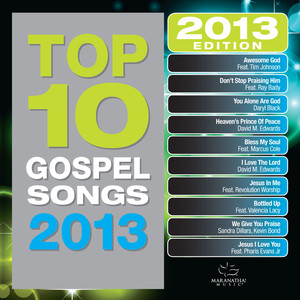 Top 10 Gospel Songs 2013