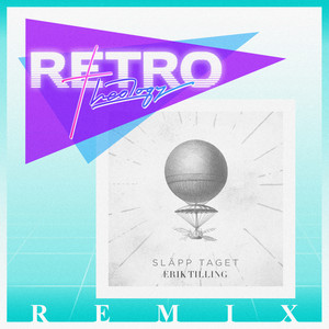 Släpp taget (RETRO Theology Remix)