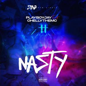 Nasty (feat. ChellyTheMC) [Explicit]