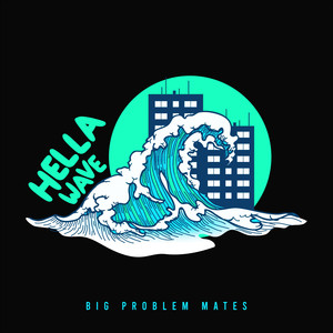 Hella Wave (Explicit)