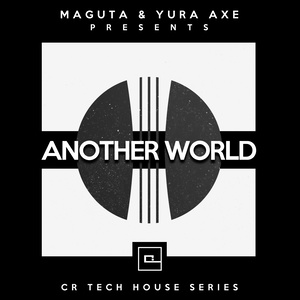 Another World (CR Tech House Series)