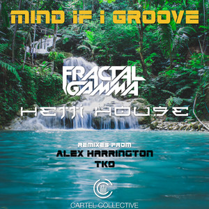 Mind If I Groove (Alex Harrington Remix)