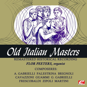 Old Italian Masters (Remastered Historical Recording)