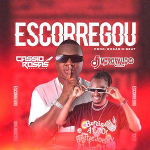 Escorregou