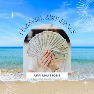 Financial Abundance Affirmations Meditation