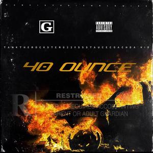 40 ouNCE (feat. 0229 & TankTheRockstar) (Explicit)