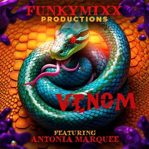 VENOM (feat. Antonia Marquee) [Explicit]