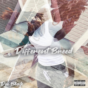 Different Breed (Explicit)