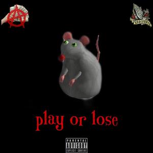 play or lose (Explicit)
