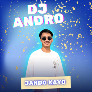 Jando Kayo (DJ Andro Remix)