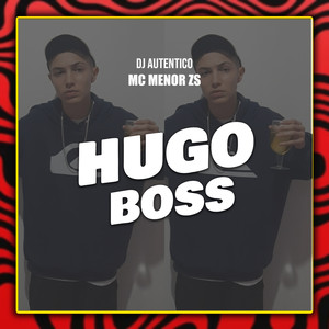 Hugo Boss (Explicit)