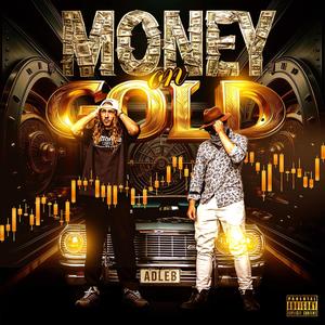 Money On Gold (Explicit)