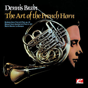 The Art of The French Horn (Remastered)