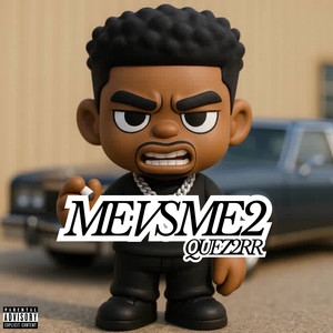 Me Vs Me 2 (Explicit)