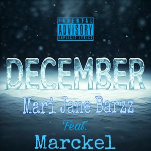 December (feat. Marckel) (Explicit)