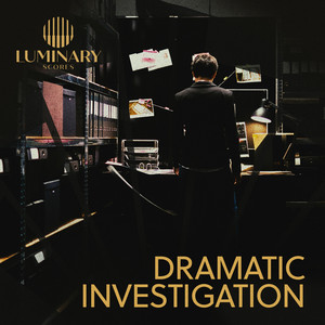 Dramatic Investigation