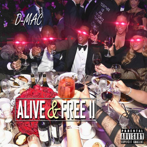 Alive & Free II (Explicit)