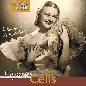 Le rossignol du music-hall (Collection "Les voix d'or")