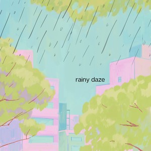 rainy daze
