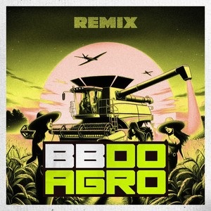 Bb do Agro (Remix)